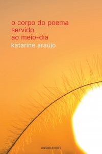 O corpo do poema servido ao meio-dia - PR&Eacute;-VENDA
